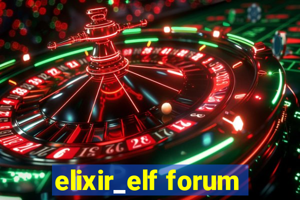 elixir_elf forum